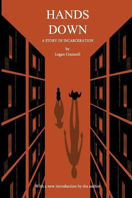 Hands Down: A Story of Incarceration