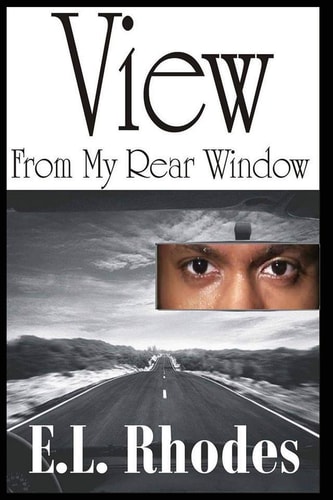 View from My Rear Window