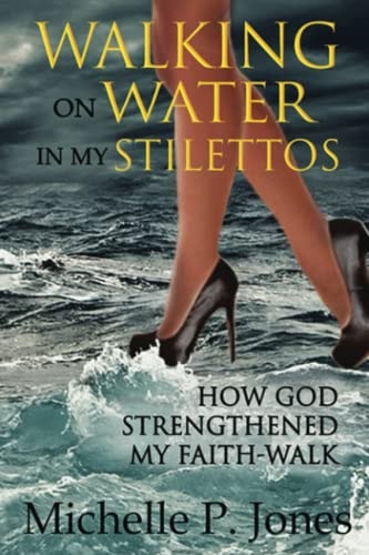 Walking On Water In My Stilettos