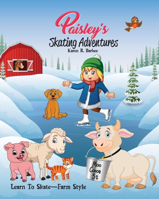 Paisleys Skating Adventures: Learn-To-Skate - Farm Style