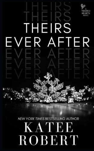 Theirs Ever After (a Mmf Romance)