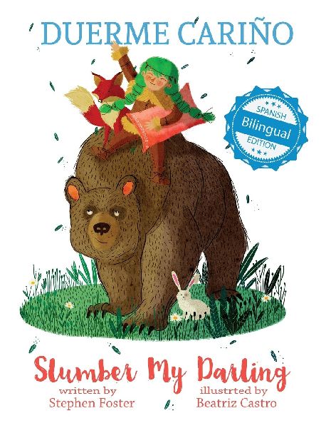 Slumber My Darling / Duerme Cariño