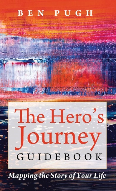 The Heros Journey Guidebook