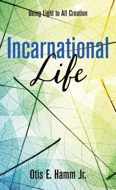 Incarnational Life