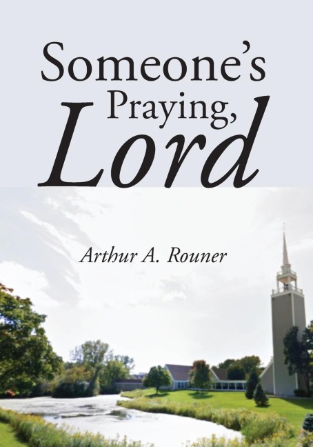 Someones Praying, Lord