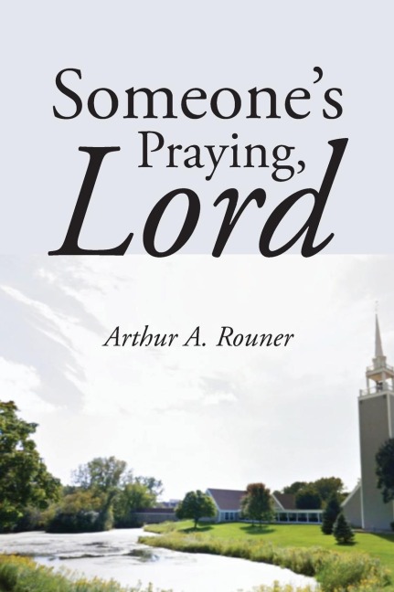 Someones Praying, Lord