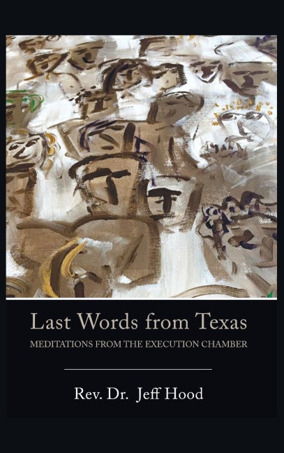 Last Words from Texas