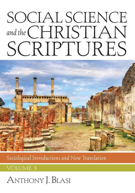Social Science and the Christian Scriptures, Volume 3