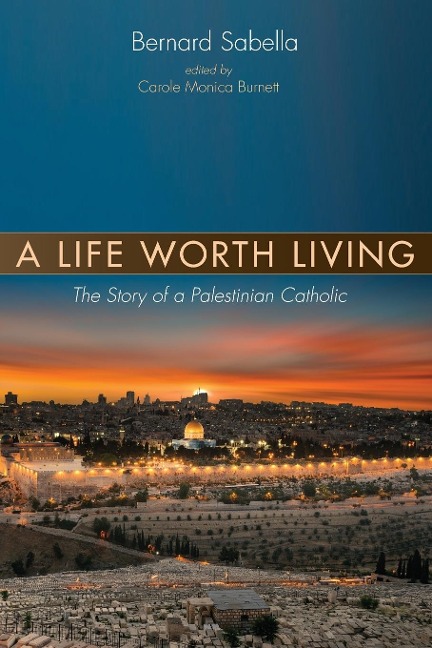 A Life Worth Living
