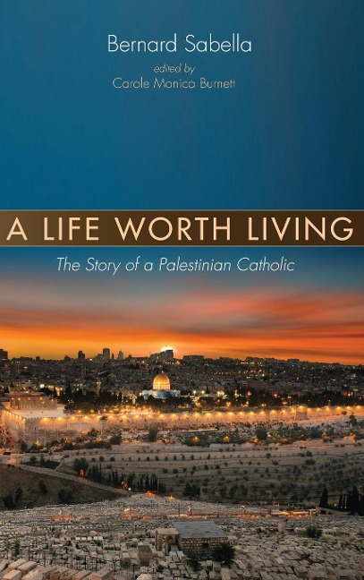 A Life Worth Living