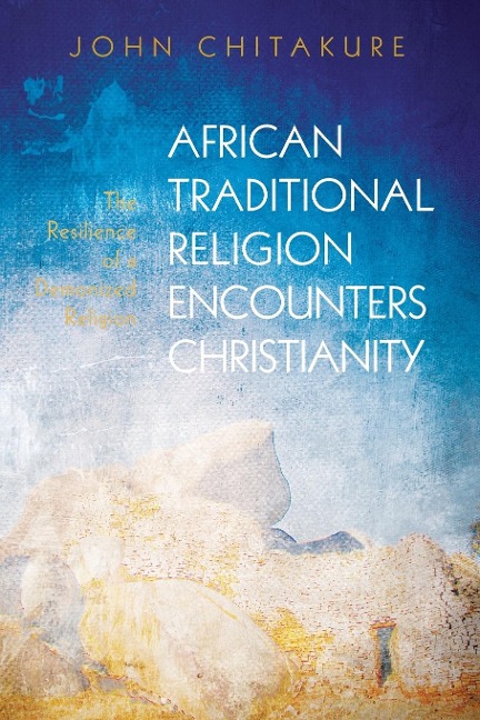 African Traditional Religion Encounters Christianity