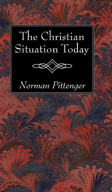 The Christian Situation Today