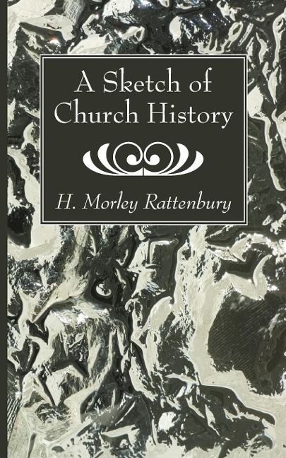 A Sketch of Church History