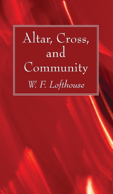 Altar, Cross, and Community