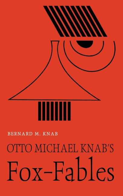Otto Michael Knabs Fox-Fables