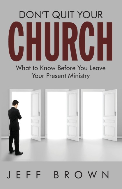 Dont Quit Your Church