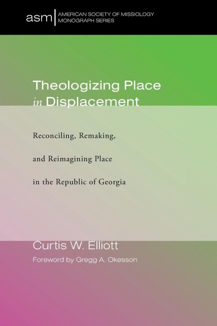 Theologizing Place in Displacement