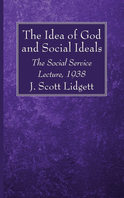 The Idea of God and Social Ideals