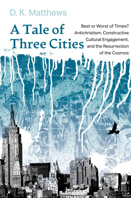 A Tale of Three Cities