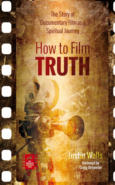How to Film Truth