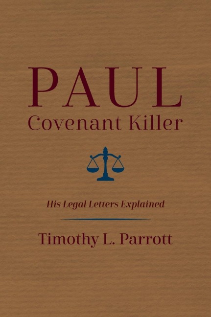 Paul, Covenant Killer