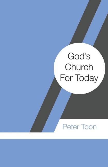 Gods Church For Today