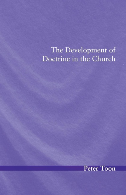 The Development of Doctrine in the Church