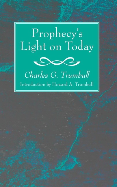 Prophecys Light on Today