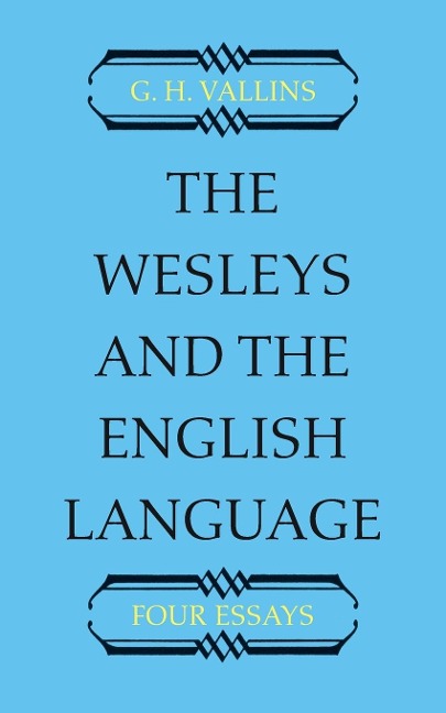 The Wesleys and the English Language