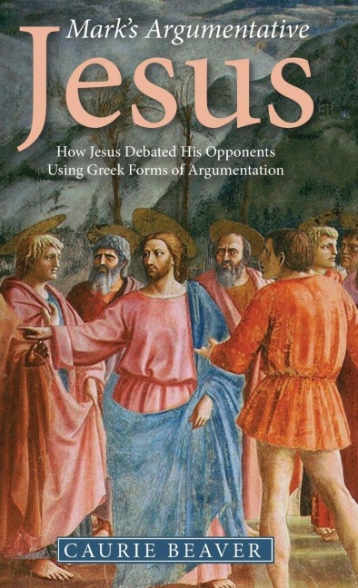 Marks Argumentative Jesus