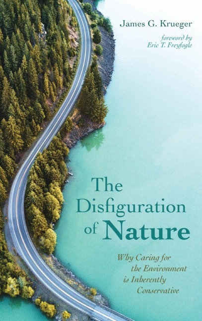 The Disfiguration of Nature