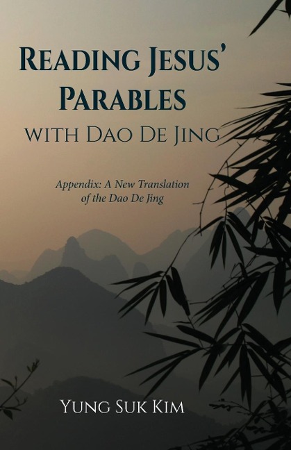 Reading Jesus Parables with Dao De Jing