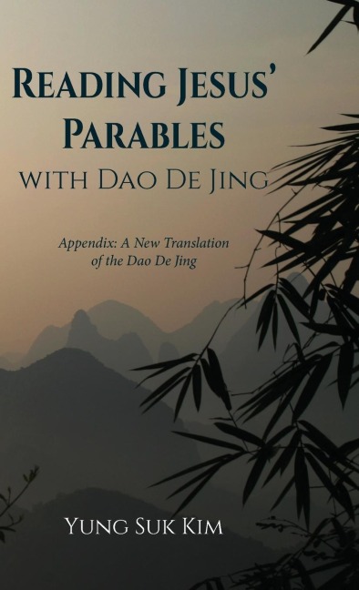 Reading Jesus Parables with Dao De Jing
