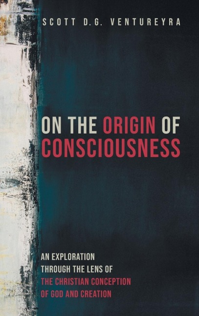 On the Origin of Consciousness