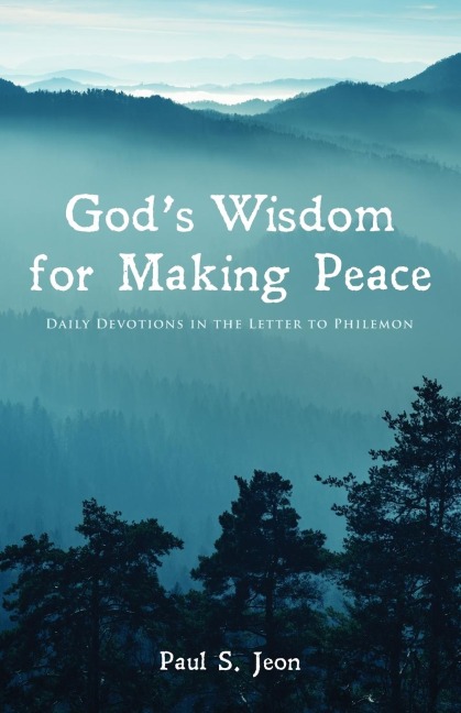 Gods Wisdom for Making Peace