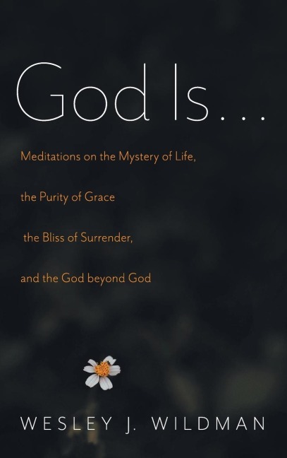 God Is . . .