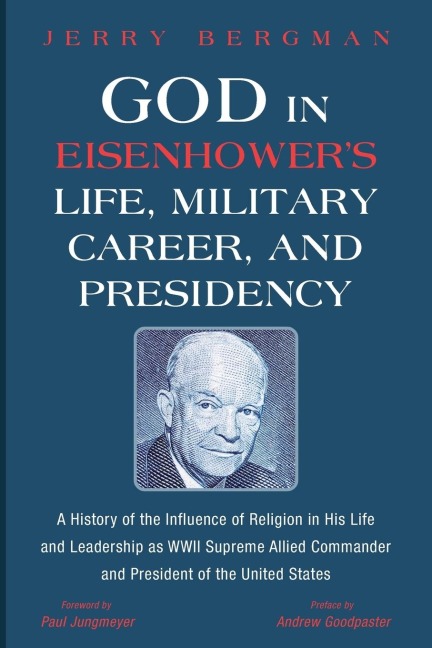 God in Eisenhowers Life, Military Career, and Presidency