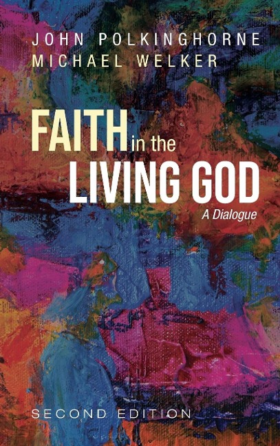 Faith in the Living God, 2nd Edition