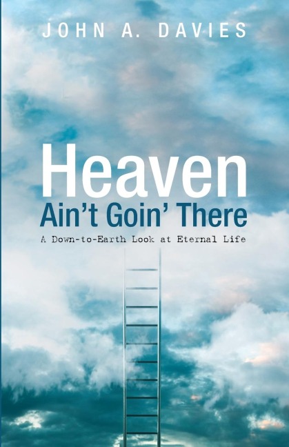 Heaven Aint Goin There
