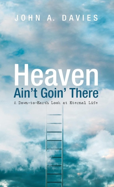 Heaven Aint Goin There