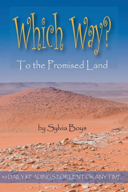 Which Way to the Promised Land
