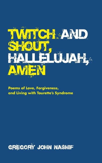 Twitch and Shout, Hallelujah, Amen