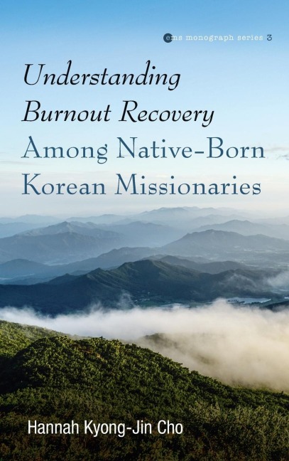 Understanding Burnout Recovery Among Native-Born Korean Missionaries