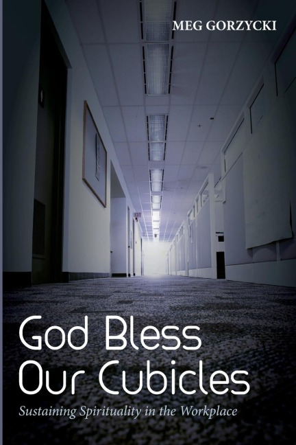 God Bless Our Cubicles