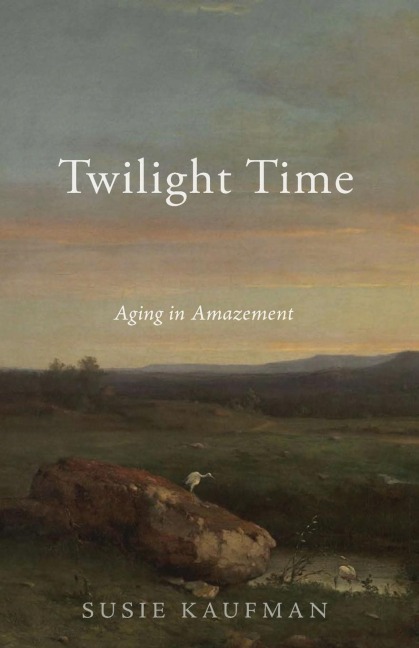 Twilight Time: Aging in Amazement