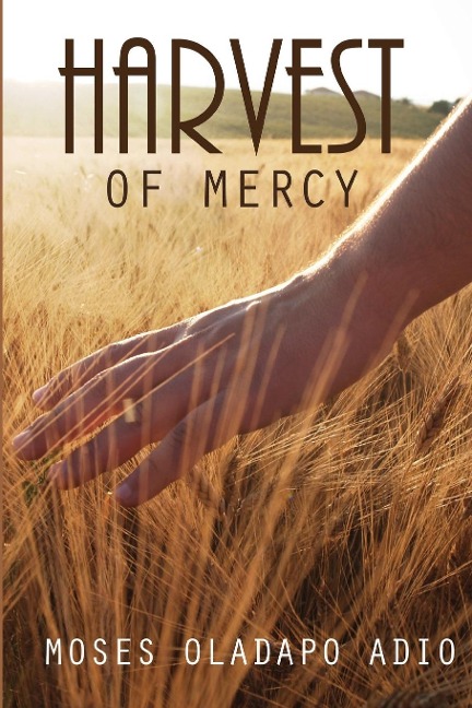 Harvest of Mercy