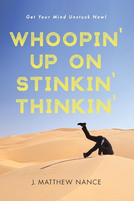 Whoopin Up on Stinkin Thinkin