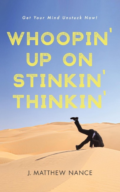 Whoopin Up on Stinkin Thinkin