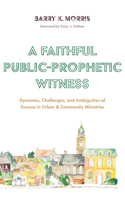 A Faithful Public-Prophetic Witness