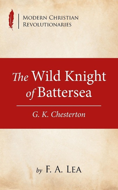 The Wild Knight of Battersea